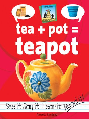 cover image of Tea+Pot=Teapot